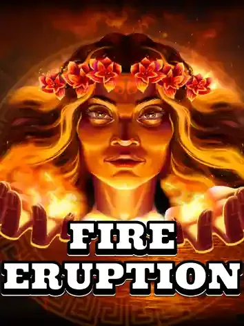 Fire Eruption - IDAGENT138